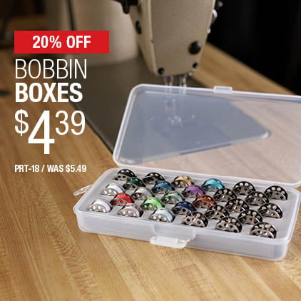 20% Off Bobbin Boxes $4.39 / PRT-18 / Was $5.49.