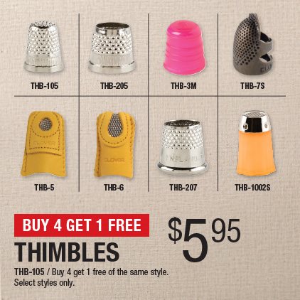 Buy 4 Get 1 Free - Thimbles $5.95 / THB-105 / Buy 4 get 1 free of the same style / Select styles only.