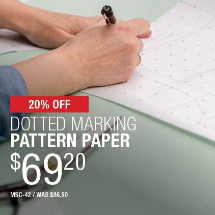20% Off Dotted Marking Pattern Paper $69.20 / MSC-42 / Was $86.50.