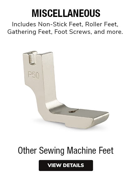 Miscellaneous Foot | Miscellaneous Sewing Machine Feet | Miscellaneous Machine Foot