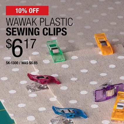 10% Off WAWAK Plastic Sewing Clips $6.17 / SK-1300 / Was $6.85.