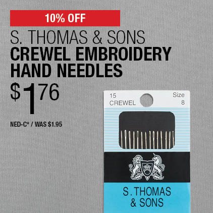 10% Of S. Thomas & Sons Brewel Embroidery Hand Needles $1.76 / NED-C* / Was $1.95.