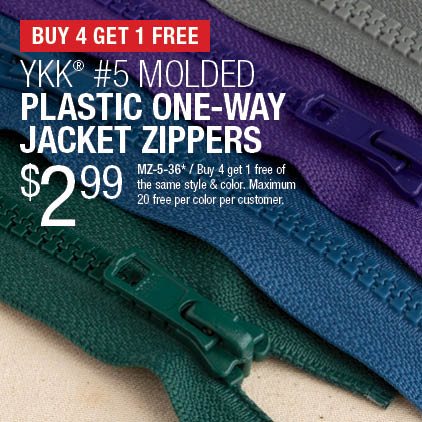 Buy 4 Get 1 Free - YKK® #5 Molded Plastic One-Way Jacket Zippers $2.99 / MZ-5-36* / Buy 4 get 1 free of the same style & color / Maximum 20 free per color per customer.