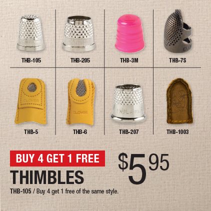 Buy 4 Get 1 Free - Thimbles $5.95 / THD-105 / Buy 4 get 1 free of the same style.