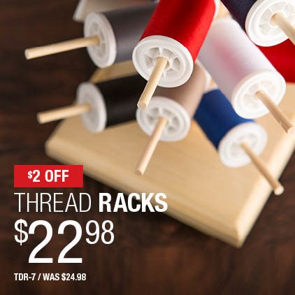 $2 Off Thread Racks $22.98 / TDR-7 / Was $24.98.